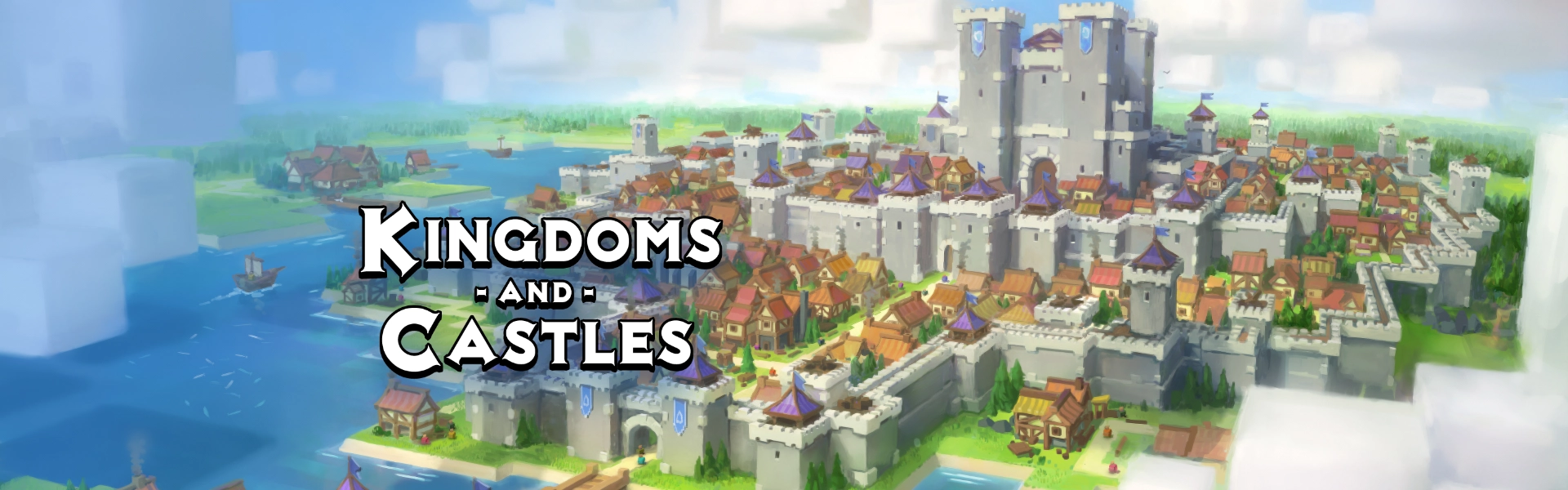 Kingdoms and Castles